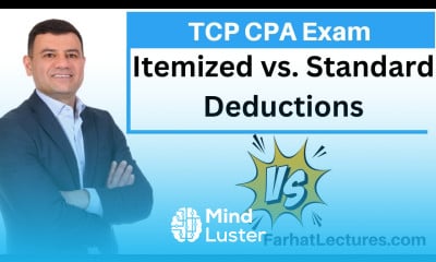 Itemized Deductions vs Standard Deductions Tax Compliance and Planning TCP Exam