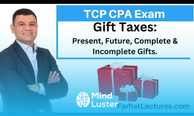 Gift Taxes Present vs Future Interest Complete vs Incomplete Tax Compliance and Planning