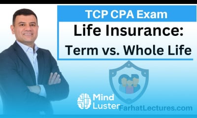 Life Insurance Term and Whole Permanent Life Insurance Tax Compliance and Planning TCP Exam
