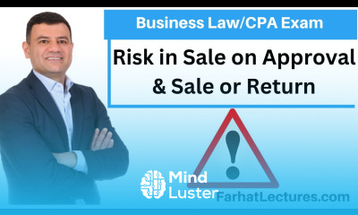 Risk in Sale on Approval and Sale or Return Contract CPA Exam REG