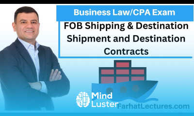 Risk of Loss FOB Shipping Destination Shipment Versus Destination Contact CPA Exam REG