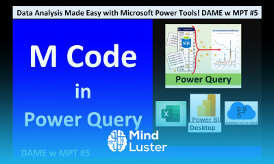 DAME 05 Master Power Query M Code Become a Data Shaping Ninja The Secret Behind Data Analysis