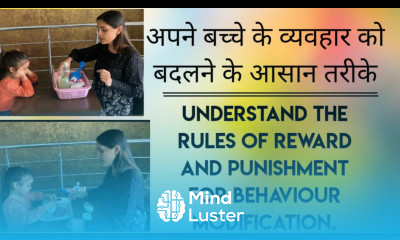 Understand the rules of Reward and Punishment for Behaviour Modification Behaviour Modification 2