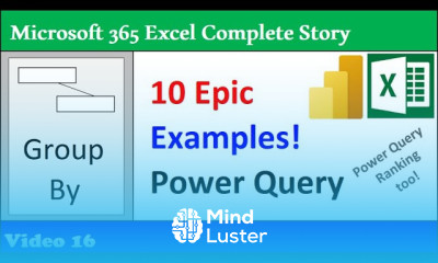 Power Query Group By Complete Lesson 10 Examples 365 MECS Class 16