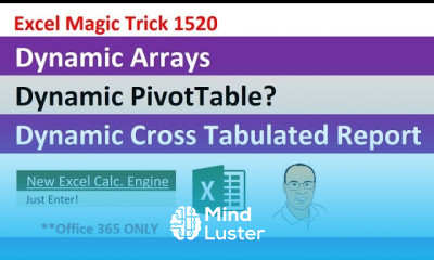 Excel Dynamic Arrays Fully Dynamic Cross Tabulated Reports Unbelievable EMT 1520