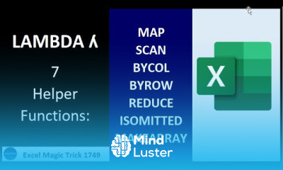 7 LAMBDA Helper Functions MAP SCAN BYCOL BYROW REDUCE ISOMITTED MAKEARRAY EMT 1749
