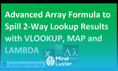 VLOOKUP MAP LAMBDA functions to spill a Two Way Lookup Formula Excel Magic Trick 1760
