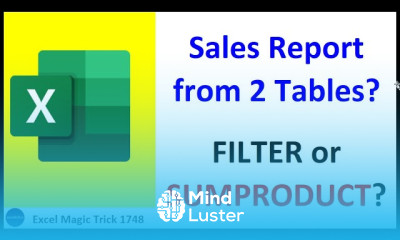 Advanced Array Formula FILTER or SUMPRODUCT to Simulate a Relationship Between Two Tables EMT 1748