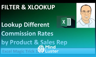 FILTER XLOOKUP to Lookup Different Product Commission Rates for each Sales Rep EMT 1801