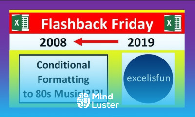 excelisfun Flashback Friday 04 Randomized Conditional Formatting Set to 80s Music