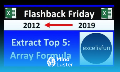 excelisfun Flashback Friday 05 Extract Top 5 Values Names with Array Formula