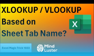XLOOKUP or VLOOKUP Based on Sheet Tabe Name Excel Magic Trick 1833