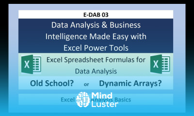 E DAB 03 Excel Spreadsheet Formulas Old School Or Dynamic Arrays