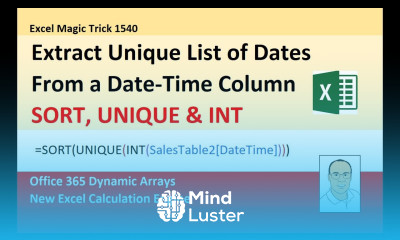 Excel Magic Trick 1540 Extract Unique List of Dates From a Date Time Column