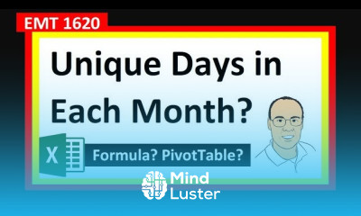 Count Unique Days In Each Month PivotTable Array Formula or Dynamic Array EMT 1620