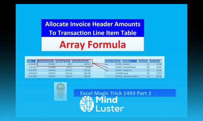EMT 1493 Part 2 Excel Array Formulas Allocate Invoice Header Amounts To Transaction Line Table