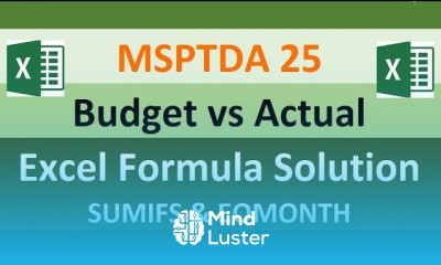 MSPTDA 25 Budget vs Actual Excel Formula Solution with SUMIFS EOMONTH