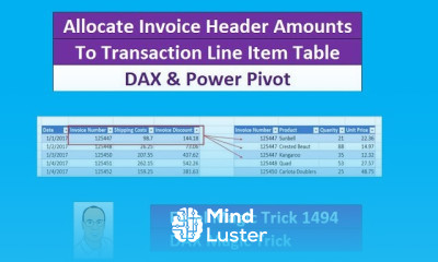 EMT 1494 DAX Power Pivot Allocate Invoice Header Amounts To Invoice Transaction Line Table