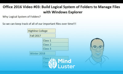 Office 2016 Video 03 Build Logical System of Folders to Manage Files