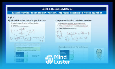 Excel Business Math 13 Mixed Number to Improper Fraction Improper Fraction to Mixed Number