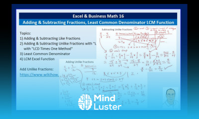 Excel Business Math 16 Fun With Adding Subtracting Fractions Least Common Denominator