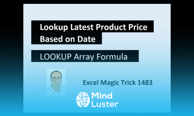 Excel Magic Trick 1483 LOOKUP Array Formula Lookup Correct Price Based on Effective Date
