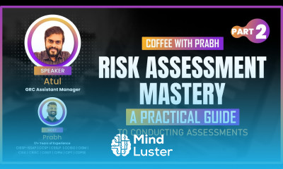 Master Practical Risk Assessment Techniques Part 2 Step by Step Guide 2024