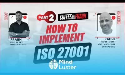 ISO 27001 Like Never Seen Before A Complete Implementation Guide Part 2