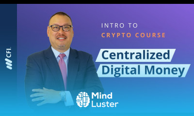 Centralized Digital Money Intro to Crypto Course
