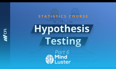 Hypothesis Testing Statistics Course Part 6