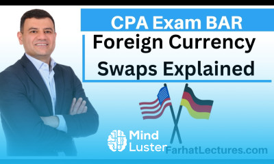 Foreign Currency Swaps CPA Exam