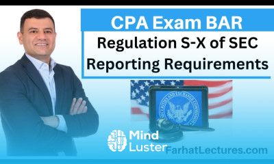 Regulation S X of the SEC Reporting Requirements CPA Exam BAR