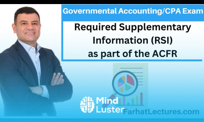 Required Supplementary Information RSI Governmental Accounting CPA Exam BAR