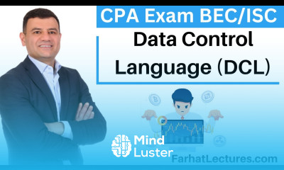 Data Control Language DCL SQL Language Information Systems Controls ISC BEC CPA exam