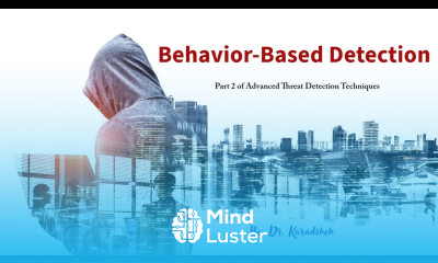 Part 2 Behavior Based Detection of Advanced Threat Detection