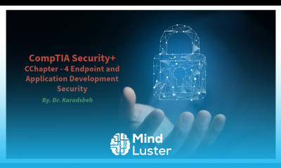 CompTIA Security Chapter 4 Endpoint and Application Development Security