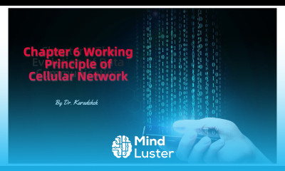 Chapter 6 Working Principle of Cellular Network