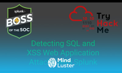 Detecting SQL and XSS Web Application Attacks with Splunk TryHackMe Splunk 2