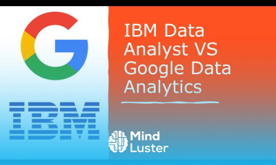 Learn IBM Data Analyst vs Google Data Analytics Data Visualization and ...