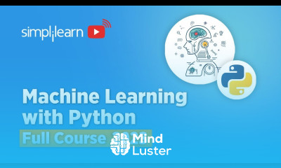 Machine Learning With Python Full Course 2023 Machine Learning Tutorial for Beginners Simplilearn