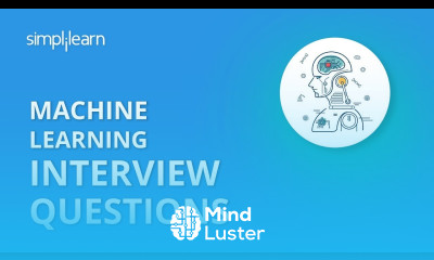 Machine Learning Interview Questions Answers Machine Learning Interview Preparation Simplilearn