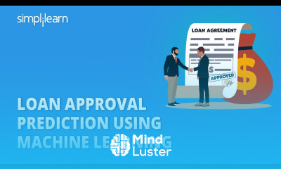 Loan Approval Prediction using Machine Learning Machine Learning Projects 2022 Simplilearn