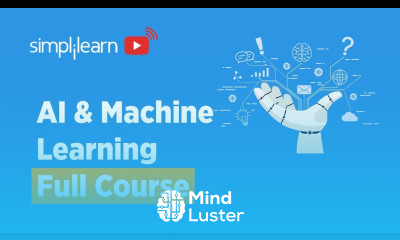 AI And Machine Learning Full Course Artificial Intelligence Machine Learning Course Simplilearn