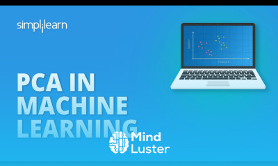 PCA In Machine Learning Principal Component Analysis Machine Learning Tutorial Simplilearn