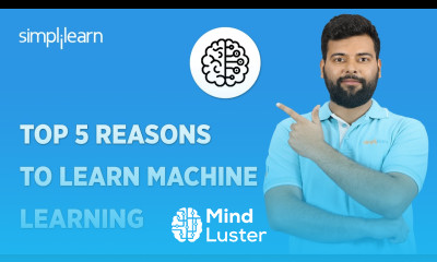 Top 5 Reasons to Learn Machine Learning Why You Should Learn Machine Learning Simplilearn