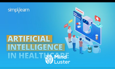AI In Healthcare 2022 Artificial Intelligence In Healthcare AI For Beginners Simplilearn