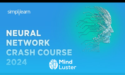 Neural Network Crash Course 2024 Neural Network Tutorial For Beginners Neural Network Simplilearn