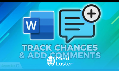 How to Track Changes and Add Comments in Microsoft Word 2021 365
