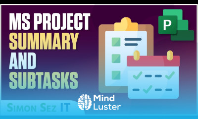 Creating Summary and Subtasks in Microsoft Project
