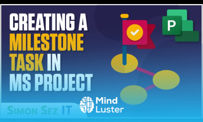 Create a Milestone Task in Microsoft Project